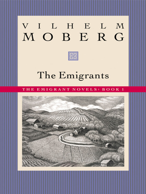 Title details for The Emigrants by Vilhelm  Moberg - Wait list